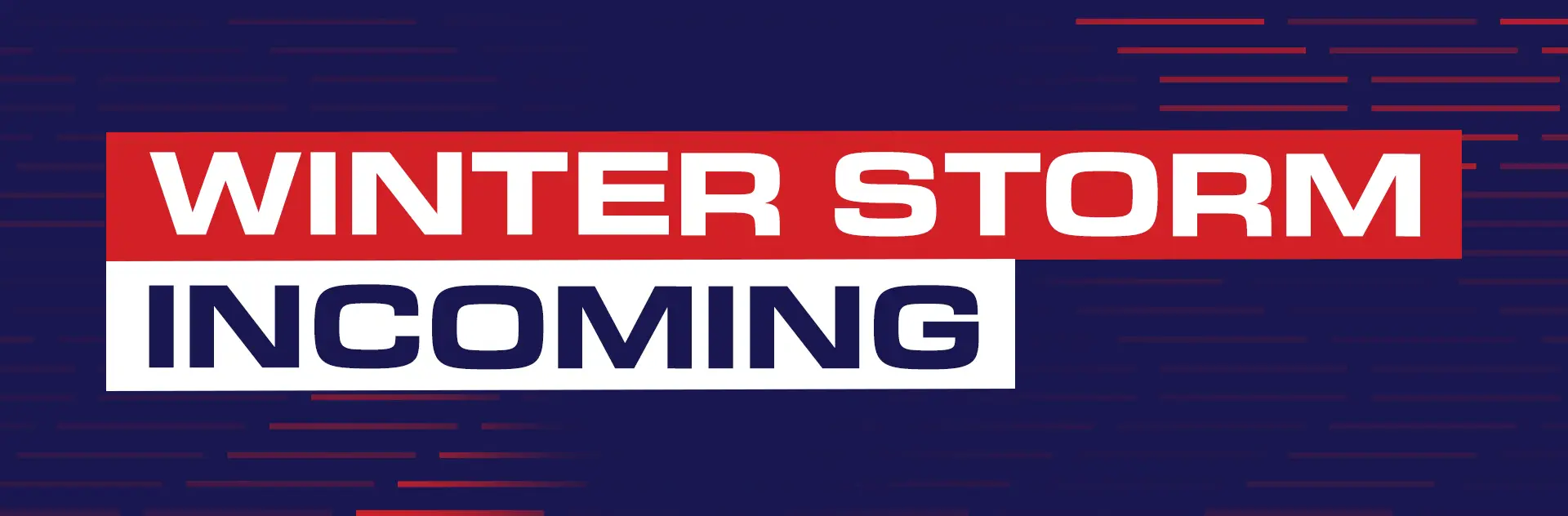 Winter storm incoming banner